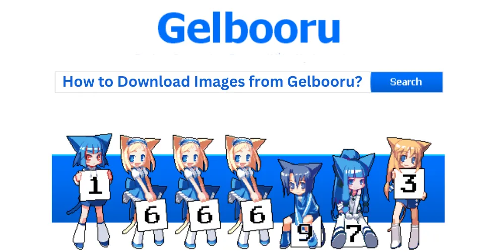 How to Download Images from Gelbooru
