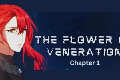 the flower of veneration Chapter 1