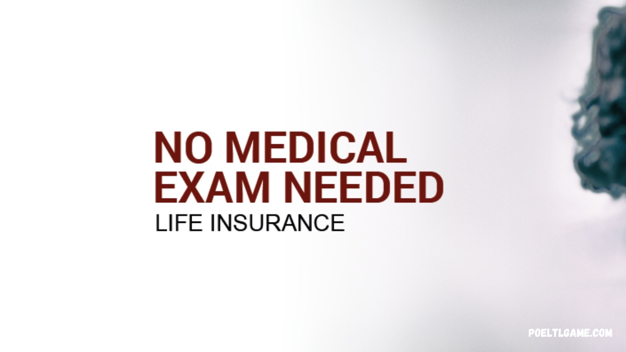 No Exam Life Insurance