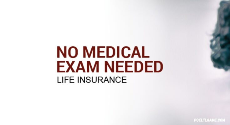 No Exam Life Insurance